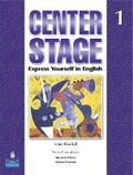 Cover: Center Stage 1 Student Book with Self-Study CD-ROM - Pearson Education (US)