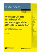 Cover: Wichtige Gesetze f&uuml;r Wirtschaftsverwaltung und die &Ouml;ffentliche Wirtschaft - NWB