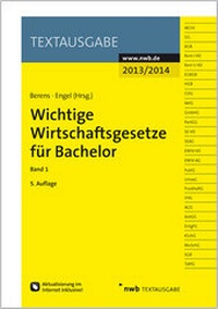 Bild vergrößern Bild: Wichtige Wirtschaftsgesetze für Bachelor. Band 1 - NWB