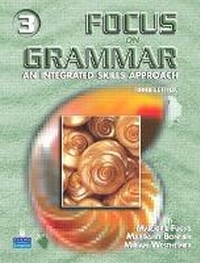 Enlarge image Cover: Focus on Grammar 3 Student Book with Audio CD and Online Workbook - Pearson Education (US)
