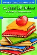Cover: What Every Teacher Should Know About No Child Left Behind - Pearson