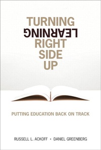 Enlarge image Cover: Turning Learning Right Side Up: Putting Education Back on Track - Addison Wesley