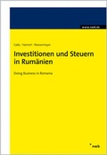 Cover: Investitionen und Steuern in Rum&auml;nien - NWB