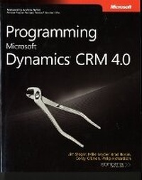 Enlarge image Cover: Programming Microsoft Dynamics CRM 4.0 - Microsoft Press