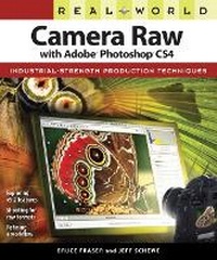 Abbildung von: Real World Camera Raw with Adobe Photoshop CS4 - Peachpit Press Publications