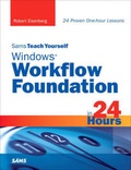 Cover: Sams Teach Yourself Windows Workflow Foundation (WF) in 24 Hours - Addison Wesley