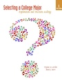Cover: Selecting a College Major: Exploration and Decision Making - Pearson