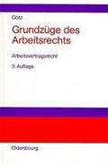 Abbildung von: Grundzüge des Arbeitsrechts - De Gruyter Oldenbourg