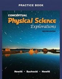 Enlarge image Cover: Practice Book for Conceptual Physical Science Explorations - Pearson