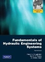 Cover: Fundamentals of Hydraulic Engineering Systems - Pearson