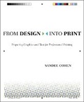 Cover: From Design Into Print - Peachpit Press Publications