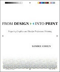 Enlarge image Cover: From Design Into Print - Peachpit Press Publications