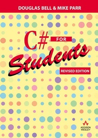 Enlarge image Cover: C# for Students - Addison Wesley