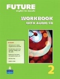 Cover: Future 2 Workbook with Audio CDs - Pearson Education (US)