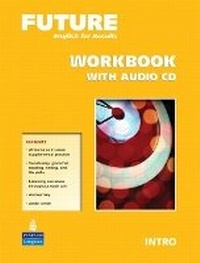 Enlarge image Cover: Future Intro Workbook with Audio CDs - Pearson Education (US)