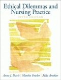 Cover: Ethical Dilemmas and Nursing Practice - Pearson
