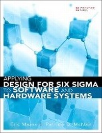 Enlarge image Cover: Applying Design for Six Sigma to Software and Hardware Systems (paperback) - Prentice Hall