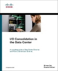 Abbildung von: I/O Consolidation in the Data Center - Cisco Press