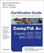Cover: CompTIA A+ Certification Guide - Pearson It Certification