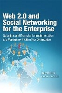 Enlarge image Cover: Web 2.0 and Social Networking for the Enterprise - IBM Press