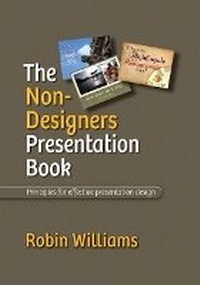 Enlarge image Cover: The Non-Designer's Presentation Book - Peachpit Press Publications