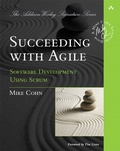 Cover: Succeeding with Agile: Software Development Using Scrum - Addison Wesley