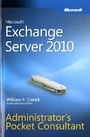 Cover: Microsoft Exchange Server 2010 Administrator's Pocket Consultant - Microsoft Press