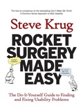 Cover: Rocket Surgery Made Easy: The Do-It-Yourself Guide to Finding and Fixing Usability Problems - New Riders