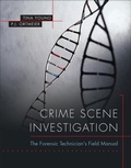 Cover: Crime Scene Investigation: The Forensic Technician's Field Manual - Pearson