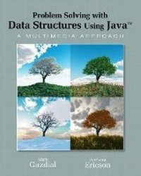 Enlarge image Cover: Problem Solving with Data Structures Using Java - Pearson