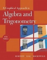 Enlarge image Cover: A Graphical Approach to Algebra and Trigonometry - Pearson