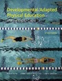 Cover: Developmental/Adapted Physical Education - Pearson