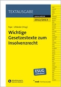 Cover: Wichtige Gesetzestexte zum Insolvenzrecht - NWB