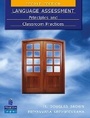 Cover: Language Assessment: Principles and Classroom Practices - Pearson Education (US)