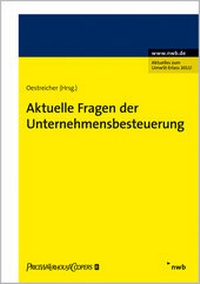 Abbildung von: Aktuelle Fragen der Unternehmensbesteuerung - NWB