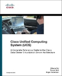 Enlarge image Cover: Cisco Unified Computing System (UCS) (Data Center) - Cisco Press