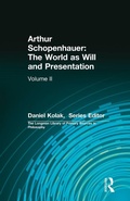 Cover: Arthur Schopenhauer: The World as Will and Presentation - Routledge