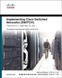 Cover: Implementing Cisco IP Switched Networks (SWITCH) Foundation Learning Guide - Cisco Press