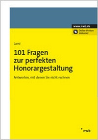 Abbildung von: 101 Fragen zur perfekten Honorargestaltung - NWB
