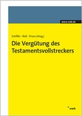 Cover: Die Verg&uuml;tung des Testamentsvollstreckers - NWB