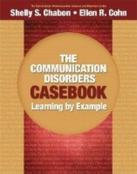 Abbildung von: Communication Disorders Casebook, The - Pearson
