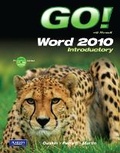Cover: GO! with Microsoft Word 2010 Introductory - Pearson