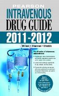 Abbildung von: Pearson Intravenous Drug Guide 2011-2012 - Pearson