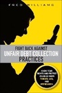 Cover: Fight Back Against Unfair Debt Collection Practices - Addison Wesley