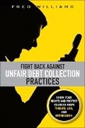 Cover: Fight Back Against Unfair Debt Collection Practices - Addison Wesley