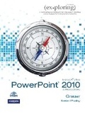 Cover: Exploring Microsoft Office PowerPoint 2010 Introductory - Pearson