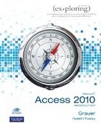 Abbildung von: Exploring Microsoft Office Access 2010 Introductory - Pearson
