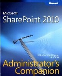 Enlarge image Cover: Microsoft SharePoint 2010 Administrator's Companion - Microsoft Press