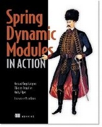 Enlarge image Cover: Spring Dynamic Modules in Action - Manning Publications