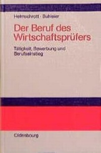 Abbildung von: Der Beruf des Wirtschaftsprüfers - De Gruyter Oldenbourg